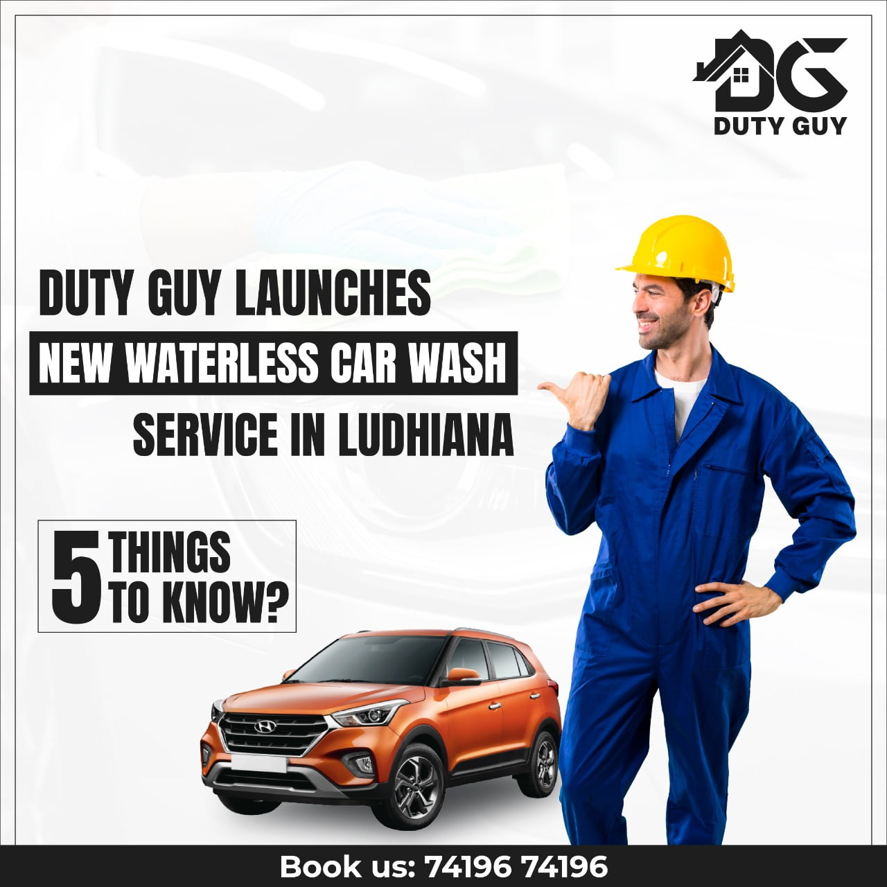 DutyGuy Launchs New Water Less Car Wash Service in Ludhiana – 5 Things To Know ?